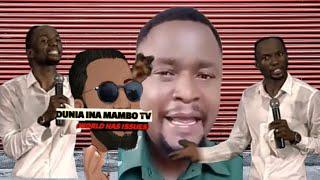 Welcome to DUNIA INA MAMBO TV (World has Issue)+254735560909