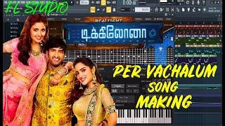 Per Vachaalum Vaikaama Ponalum Making | FL Studio | SM Music Tech | Dikkiloona | Yuvan | Ilayaraja