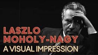 László Moholy-Nagy Animation: Design And Influence Of Painter And Photographer, László Moholy-Nagy