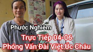 trực tiếp! 04-06 Đài Việt Útc Châu Phỏng Vấn Phước Nghiêm.Ấn Độ