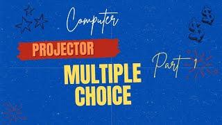 projector multiple choice questions and answers part 1