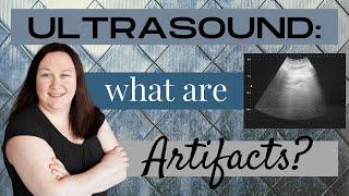 Ultrasound Physics Review | What Are Artifacts | Sonography Minutes