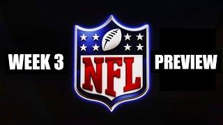 NFL WEEK 3 PREVIEW