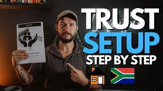 Setting up a TRUST in South Africa (Step by Step)