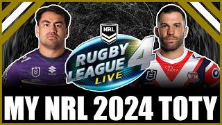 My 2024 NRL Team of the Year on Rugby League Live 4