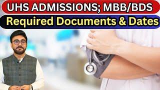 MBBS Admission documents required | UHS Public & Private ADMISSIONS 2024 Guide