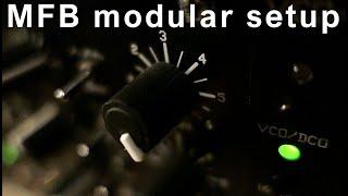 MFB Modular Setup ~ analog brute force from Berlin