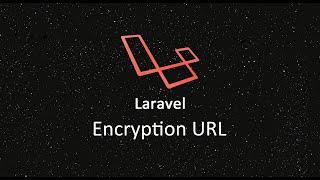 Tutorial Laravel Encryption URL - Indonesia