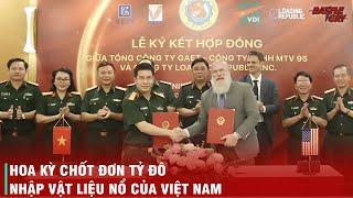 VIỆT NAM ÂM THẦM XUẤT KHẨU HÀNG TỶ ĐÔ LA VẬT LIỆU NỔ SANG MỸ KHIẾN NHIỀU NGƯỜI PHẢI BẤT NGỜ