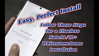 Samsung Galaxy Note 10 & 10+ Whitestone Dome Easy Installation