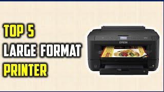 Best Large Format Printer For Photographer In 2023 | Top 5 Large Format Printer Reviews