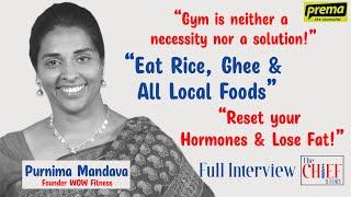 Purnima Mandava, Founder WOW Fitness | The CHIEF Story #09 | Full Interview