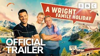 A Wright Family Holiday - Trailer | BBC