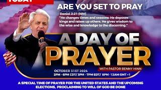 A DAY OF PRAYER WITH PASTOR BENNY HINN