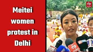 Manipur violence: Meitei women protest in Delhi, accuse centre of playing 'divide and rule'