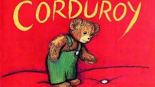 Corduroy—Kids Book Friendship Short Teddy Bear Read Aloud Story