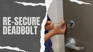 Re-Securing a Deadbolt - Respectful Entry