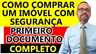 Como comprar um imóvel com segurança, quais documentos necessários?