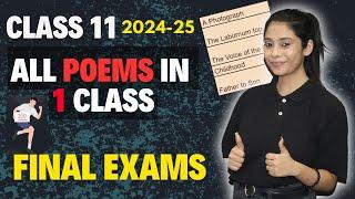 Class 11 All Poems Covered | Full Explanation + Q/A | सारी Poems का Revision एक साथ | 2024-25