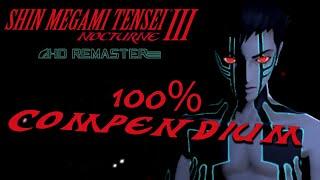 100% Compendium - Shin Megami Tensei III Nocturne HD Remaster - Reading