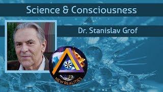 Stan Grof on the Brain and Consciousness (New Realities)