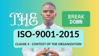 CLAUSE 4 - CONTEXT OF THE ORGANIZATION