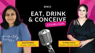 Eat, Drink & Conceive - The Fertility Guide