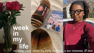 week in my life | crocheting orders, content bts, trying kombucha, a new restaurant, & more