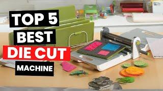 Top 5: Best Die Cut Machine (2024)