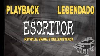 Playback - Escritor Versão Nathália Braga feat. Kellen Byanca #ComLegenda