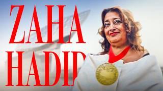 Comment ZAHA HADID est-elle devenue la plus grande architecte du monde ?