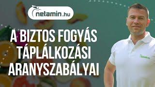 Benkovics Péter – A biztos fogyás táplálkozási aranyszabályai