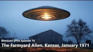 Bitesized UFOs #074: The Farmyard Alien, January 1971