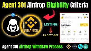 Agent 301 Airdrop Eligibility Criteria | Agent 301 Airdrop Withdraw Process |