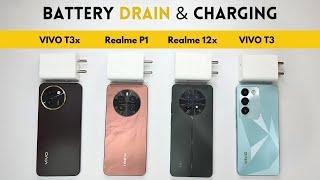 (5G) BATTERY Drain and CHARGING Test | VIVO T3x vs Realme P1 vs VIVO T3 5G vs Realme 12x