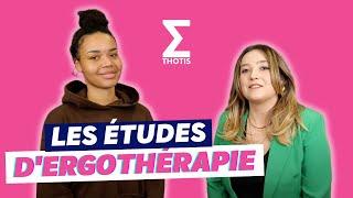 Les études d'Ergothérapie (IFE) / Devenir Ergothérapeute - Thotis