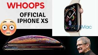 APPLE LEAKED iPHONE XS AND APPLE WATCH 4 ON ACCIDENT