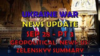 Ukraine War Update BUMPER NEWS (20240928c): Geopolitical News