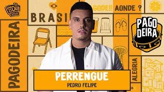 Pedro Felipe - Perrengue (Ao Vivo na Pagodeira)