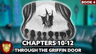 Through the Griffin Door Supercut: Goblet of Fire Chapters 10-12