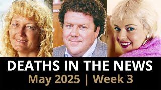 Who Died This Week | May 2025 #3 Celebrity Deaths & More