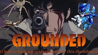 Spiegel vs. Spiders (Grounded)