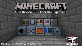 Minecraft Mod Review - Thermal Expansion - Machines & Devices - Part 3