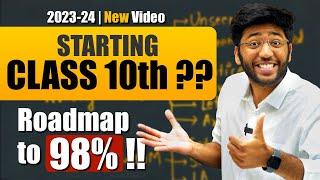 How to Start Class 10th to Score 98% ?? | 2023-24 New Video 