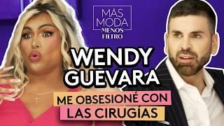 Wendy Guevara le confiesa a Jomari Goyso los 'arreglitos' que le faltan | Más Moda Menos Filtro