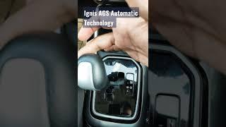 New Ignis - AGS automatic Technology #marutisuzuki#nexa#ignis#automaticcar#igniszeta#ignisalpha