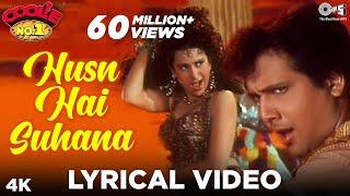 Husn Hai Suhana [Lyrical] Govinda & Karisma Kapoor | Coolie No 1 | 90's Blockbuster Songs