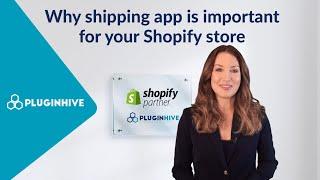 Why a shipping app is important for your Shopify store?