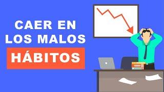 Evita CAER en los MALOS HÁBITOS del Trader - Psicotrading