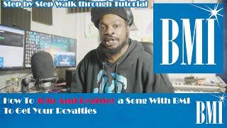 How To Join And Register a Song With BMI To Get Your Royalties Step by Step Walk through Tutorial